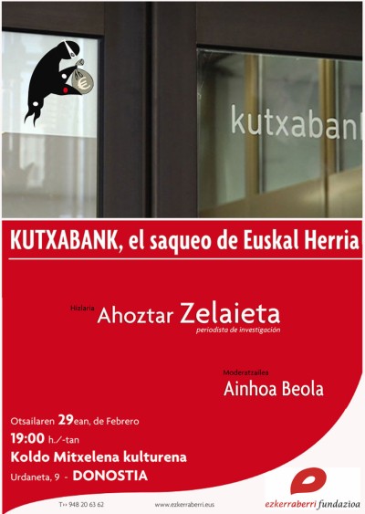 Kutxabank, el saqueo de Euskal Herria