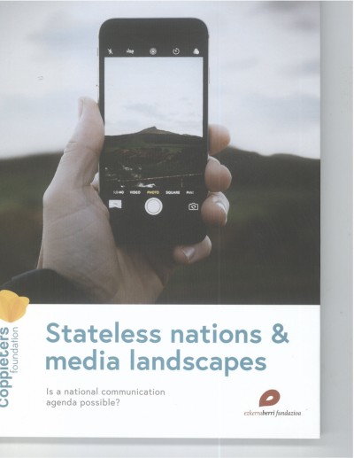Stateless nations and media landscapes: Is a national communication agenda possible? 
